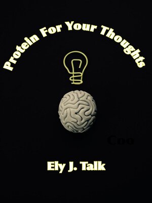 cover image of Protein For Your Thoughts